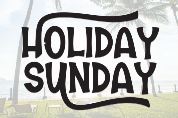 Holiday Sunday: A Font for Joyful, Whimsical Design