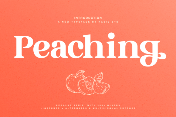 Peaching: A Sweet & Charming Serif Font