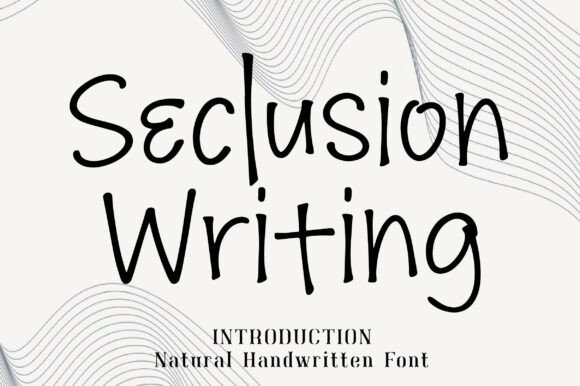 Seclusion Writing: A Handwritten Font for Authentic Design